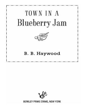 [A Candy Holliday Mystery 01] • Town in a Blueberry Jam